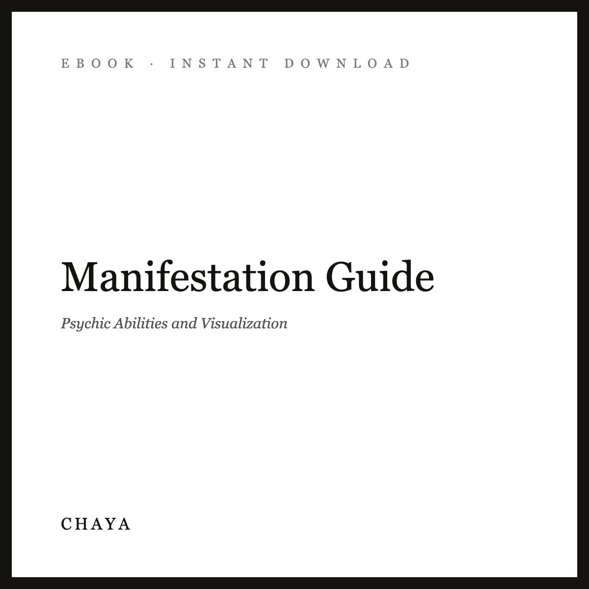 Manifestation Guide eBook | Psychic Abilities and Visualization