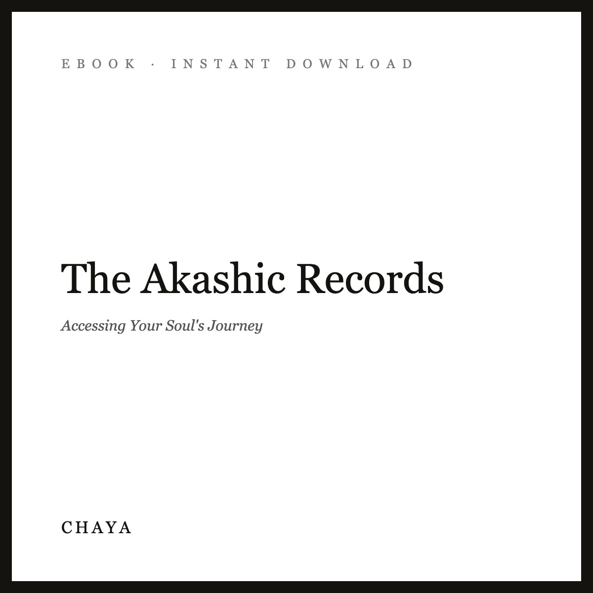 The Akashic Records eBook | Accessing Your Soul's Journey
