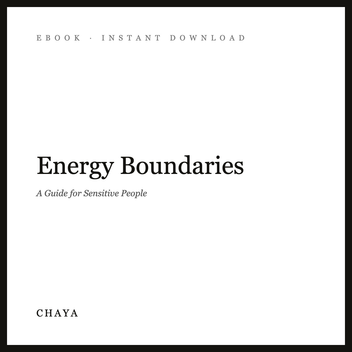 Energy Boundaries eBook | A Guide for Sensitive People
