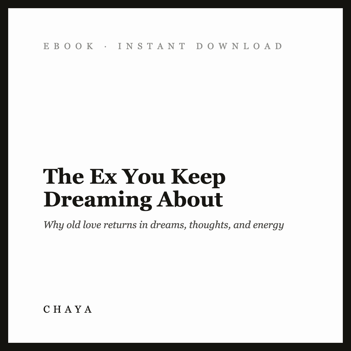 The Ex You Keep Dreaming About | Why Old Love Returns in Dreams, Thoughts, and Energy