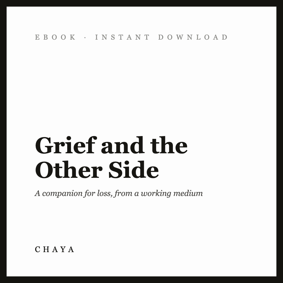Grief and the Other Side | A Companion for Loss, from a Working Medium