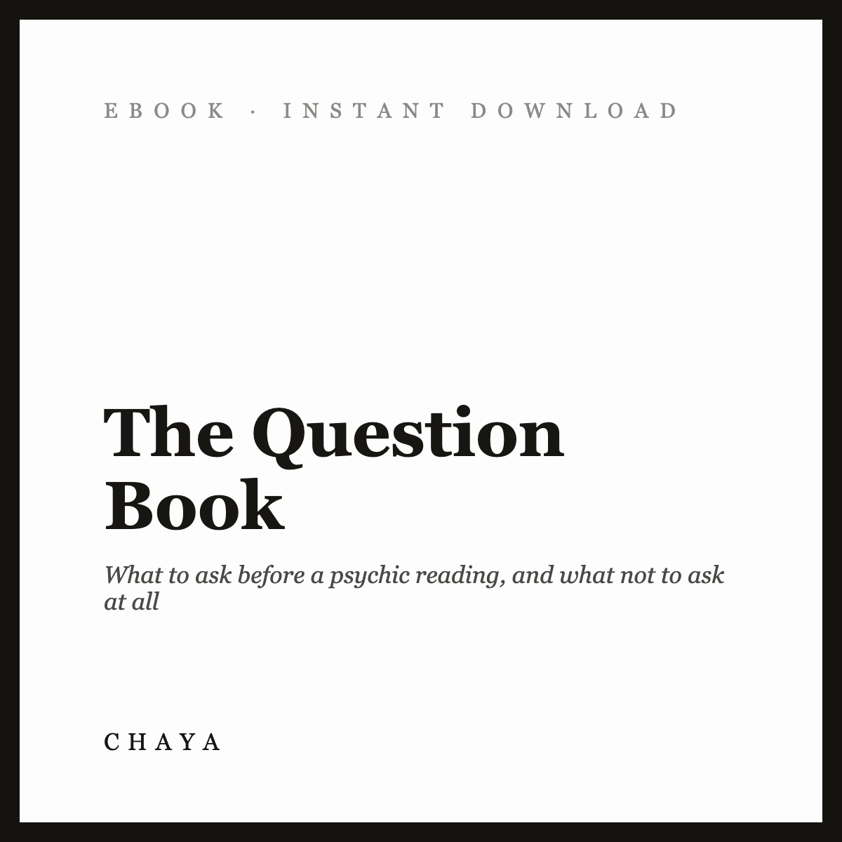 The Question Book | What to Ask Before a Psychic Reading, and What Not to Ask at All